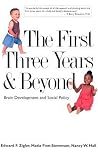 FIRST THREE YEARS AND BEYOND, THE (Current Perspectives in Psychology) FIRST THREE YEARS AND BEYOND, THE (Current Perspectives in Psychology)