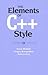 The Elements of C++ Style (Sigs Reference Library)