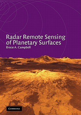 Radar Remote Sensing of Planetary Surfaces (Hardcover)