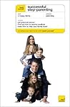 Teach Yourself Successful Step-Parenting (Teach Yourself: Parenting) Teach Yourself Successful Step-Parenting (Teach Yourself: Parenting)
