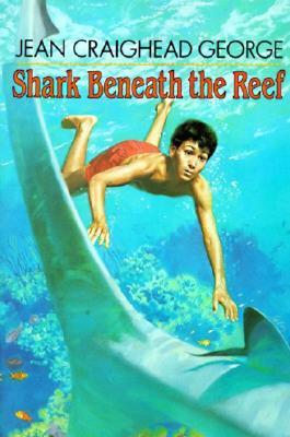 Shark Beneath the Reef: A Coming-of-Age Adventure About Family, Fishing, and Finding Your Future for Kids (Ages 8-12)