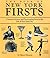 The Book of New York Firsts...