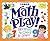 Math Play! by Diane McGowan