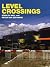 Level Crossings: The Histor...