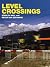 Level Crossings by Stanley Hall