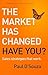 The Market Has Changed, Have You?: Sales Strategies That Work