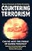 Countering Terrorism: Can We Meet the Threat of Global Violence?