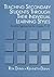 Teaching Secondary Students Through Their Individual Learning Styles: Practical Approaches for Grades 7-12