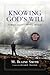 Knowing God's Will by M. Blaine Smith