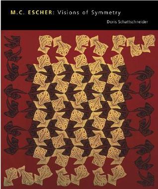 M.C. Escher: Visions of Symmetry (New Edition)