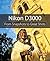 Nikon D3000: From Snapshots...