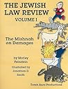 Jewish Law Review: Mishnah : The Mishnah on Damages (English and Hebrew Edition) Jewish Law Review: Mishnah : The Mishnah on Damages (English and Hebrew Edition)