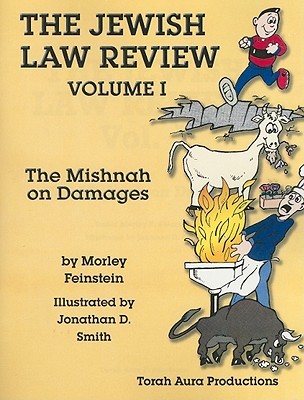 Jewish Law Review: Mishnah : The Mishnah on Damages (English and Hebrew Edition)