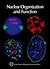 Nuclear Organization and Function by Terri Grodzicker