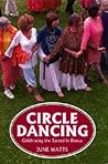 Circle Dancing: Celebrating the Sacred in Dance