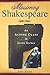 Mastering Shakespeare: An A...