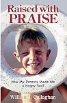 Raised with PRAISE: How My Parents Made Me a Happy Soul