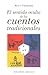 Sentido oculto de los cuentos tradicionales (Spanish Edition)