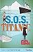 SOS Titanic (Faith Finders)