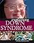 Explaining Down Syndrome