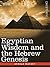 Egyptian Wisdom and the Heb...