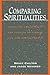 Comparing Spiritualities: Formative Christianity and Judaism on Finding Life and Meeting Death