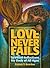 Love Never Fails by Patrick T. Reardon