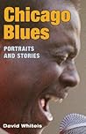 Chicago Blues: Portraits and Stories (Music in American Life)