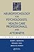 Neuropsychology for Psychologists, Health Care Professionals, and Attorneys (Rob & Smith's Operative Surgery Series)