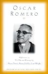Oscar Romero: Reflections on His Life and Writings