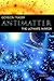 Antimatter: The Ultimate Mi...
