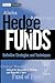 Hedge Funds: Definitive Strategies and Techniques