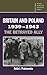 Britain and Poland 1939-1943: The Betrayed Ally (Cambridge Russian, Soviet and Post-Soviet Studies)