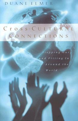 Cross-Cultural Connections: Stepping Out and Fitting In Around the World (Paperback)