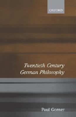 Twentieth Century German Philosophy (Paperback)