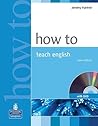 How to Teach English