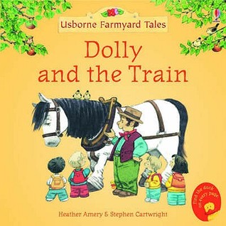 Dolly and the Train (Usborne Farmyard Tales)