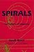 Spirals: The Pattern of Exi...