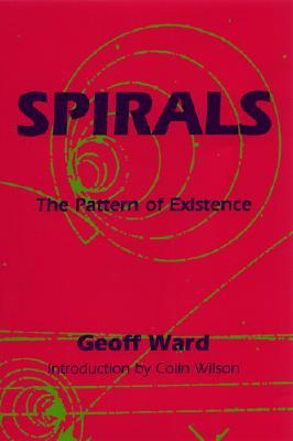 Spirals: The Pattern of Existence (Paperback)