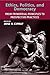Ethics, Politics, and Democracy by Jose V. Ciprut