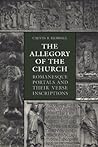 The Allegory of the Church: Romanesque Portals and Their Verse Inscriptions (Heritage)