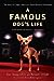 A Famous Dog's Life: The St...