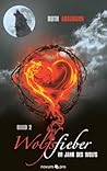 Wolfsfieber - Im Jahr des Wolfes by Ruth Adelmann