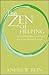 The Zen of Helping: Spiritu...