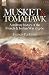 Musket & Tomahawk: A Milita...