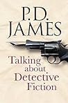 Talking about Detective Fiction by P.D. James