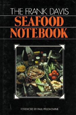Frank Davis Seafood Notebook, The (Hardcover)
