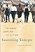 Examining Tuskegee by Susan M. Reverby