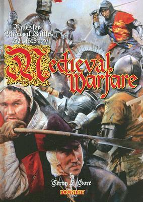 Medieval Warfare: Rules for Medieval Battles 450-1515AD