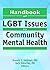 Handbook of LGBT Issues in Community Mental Health